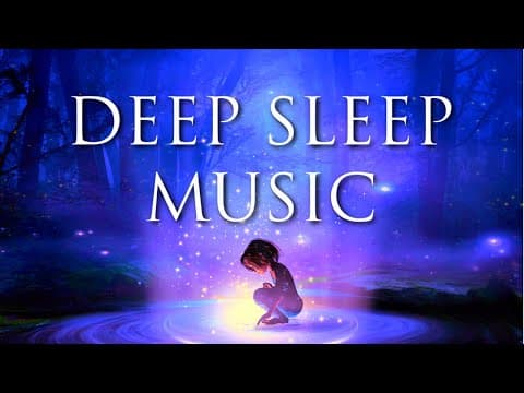 Soothing Deep Sleep Music Fall Asleep Easy - Nap Time - Bedtime Music - Quiet Time