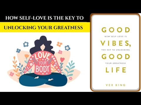Good vibes,good life by vex king-book summary in hindi