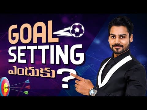 How to set goal - why goal setting? - motivation