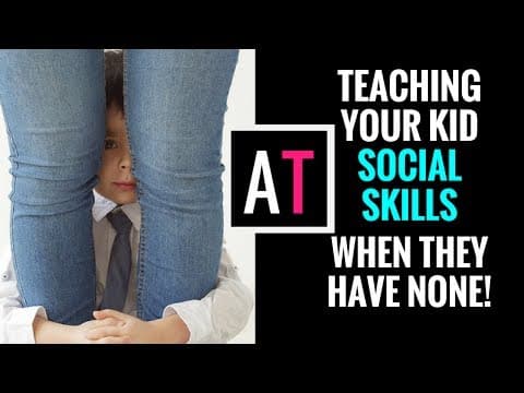 Teaching Kids Social Skills When They Have None!