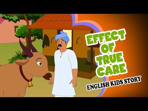 English Story - Effect Of True Care | Moral Stories For Kids | Story In English | Kids Story