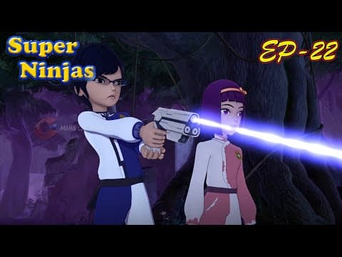Super Ninjas | EP- 22 | 3D Animation Cartoon | New Cartoon | Hindi Cartoon | Mahacartoon Tv