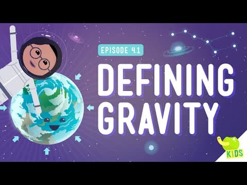 Defining Gravity Crash Course Kids