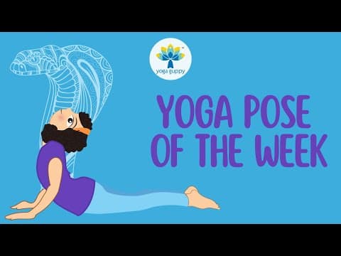 Yoga Pose of the Week | Cobra Pose | Improve Strength & Flexibility with Yoga | Yoga Guppy