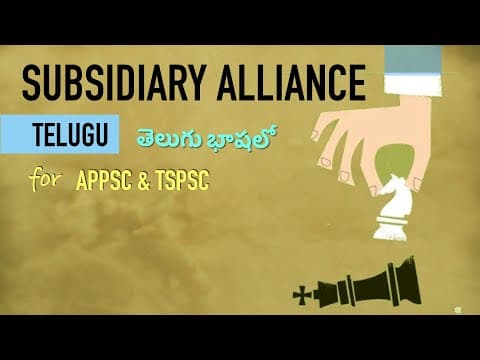 తెలుగు : Subsidiary Alliance in Telugu | Modern History