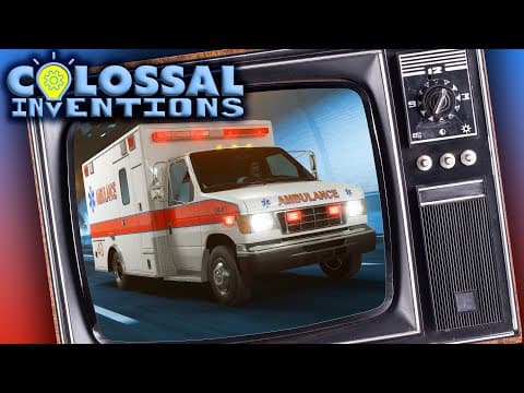 How Were Ambulances Invented? | COLOSSAL INVENTIONS