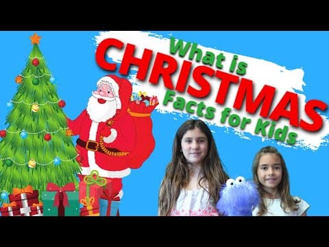 What is Christmas - Facts About Christmas for Kids