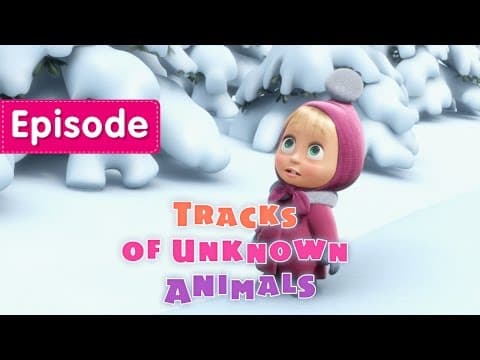 Masha and The Bear - Tracks of unknown Animals 🐾 (Episode 4)
