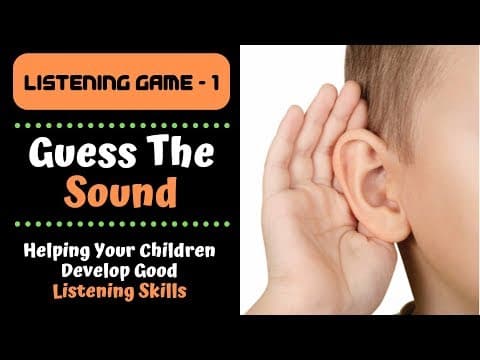 Listening game - guess the sound - help children improve listening skills and improve attention