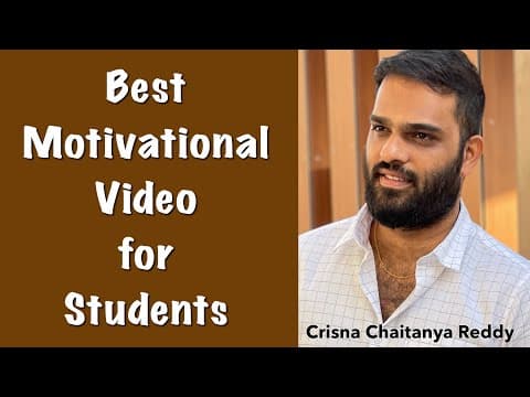 Must watch Video | Best Motivational Video for Students | Crisna Chaitanya Reddy | Stories Create U