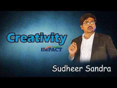 How to improve your creativity by sudheer sandra