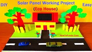 Solar panel working project for school science fair project | eco house