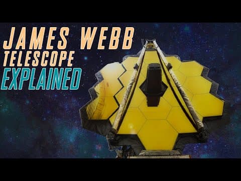 James Webb Telescope Explained