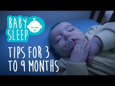 Baby sleep-tips for 3 to 9 months