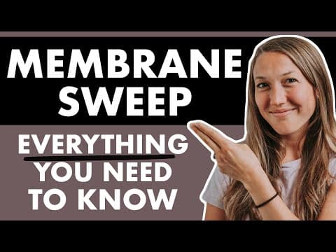 Membrane sweep/membrane strip-inducing labor with a stretch and sweep-the induction series pt 4