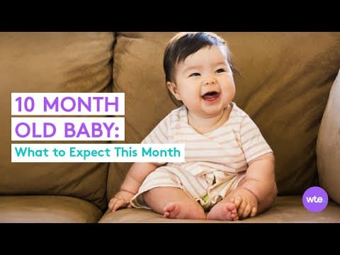 10 - month - old baby-what to expect