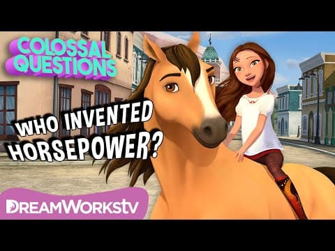 What is 'Horsepower'? | Spirit Riding Free presents COLOSSAL QUESTIONS