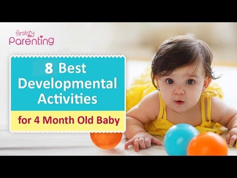 Best developmental activities for 4 - month - old babies