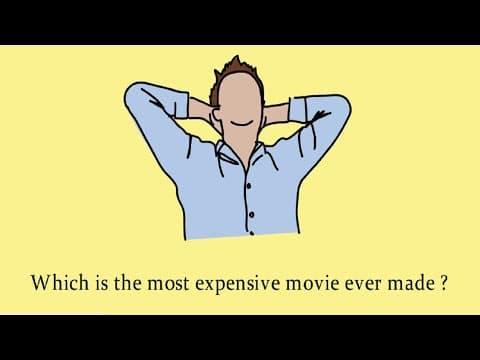 General knowledge Questions with Answers | What is the most expensive movie ever made ?