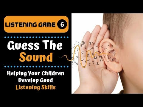Listening game 6 - guess the sound - ambient sounds - improve listening skills