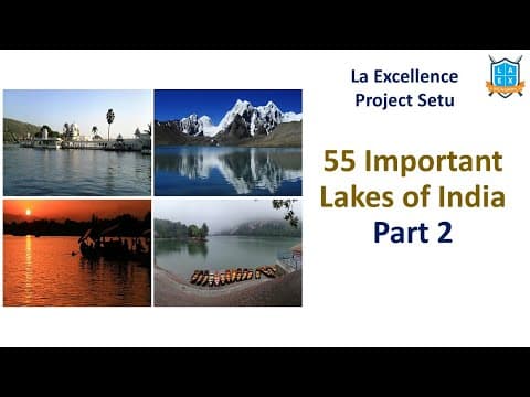 ముఖ్యమైన సరస్సులు || (Part 2) 55 Important Lakes of India || Project Setu