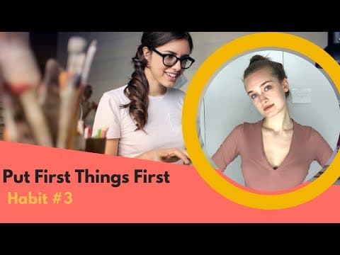 The 7 habits of highly effective teens: habit #3 (put first things first)