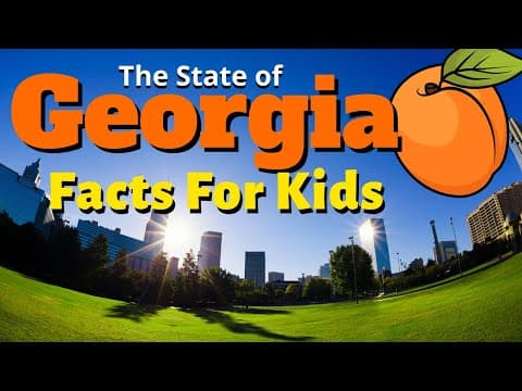 Facts About Georgia for Kids - Geography Educational Video