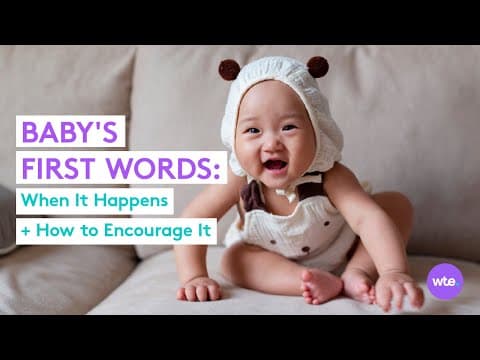 Baby's first words-when it happens, how to encourage this milestone and more!-what to expect
