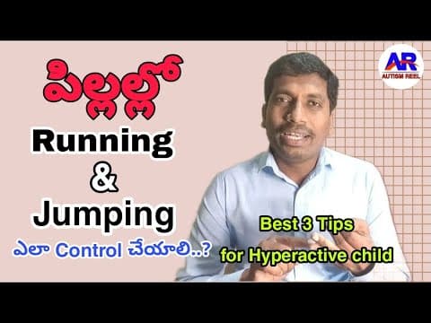 How to control Hyperactive at Home in Telugu | Top 3 OT Tips for Running & Jumping | by Autismreel
