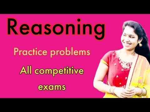 Reasoning practice problems for all competitive exams