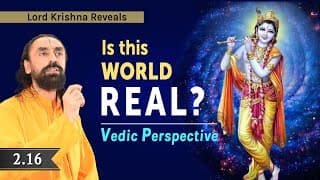 Is This World Real? Shree Krishna speaks Deep Philosophy | Bhagavad Gita | Swami Mukundananda