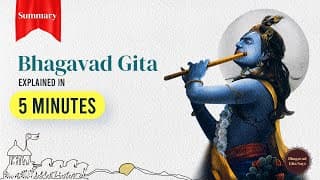 Bhagavad Gita Explained In 5 Minutes