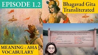 Meaning Aha 1.2 A Shloka A Day - Bhagavad Gita for Children .. Episode 2 Sanskrit Vocabulary .