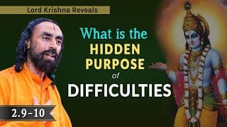 The Purpose of Suffering in Life Revealed by Shree Krishna in Bhagavad Gita | 2.9/10