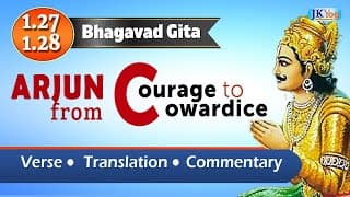 Arjun's heart sinks! Bhagavad Gita Verse 1.27-28 | Commentary (English)