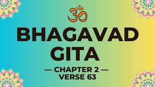 Part 5 - Bhagavad Gita - Chapter 2, Verse 63 | Top Shlokas from Bhagavad Gita for Children